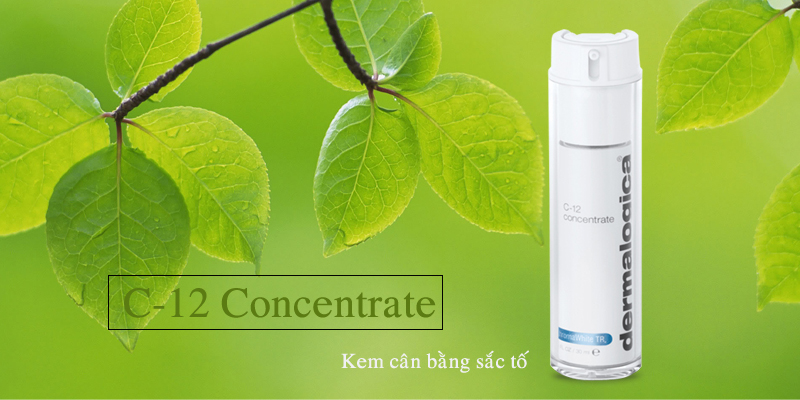 Kem cân bằng sắc tố mạnh mẽ C-12 Concentrate