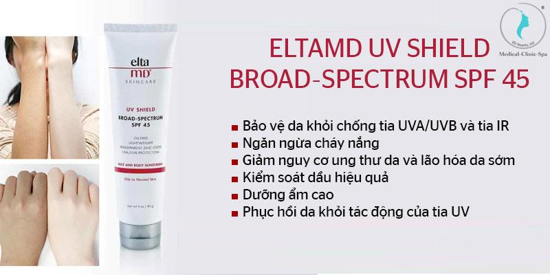 Công dụng của kem chống nắng phổ rộng ELTAMD UV SHIELD BROAD-SPECTRUM SPF 45