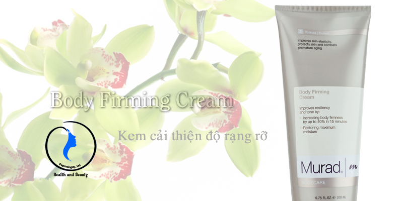 Kem cải thiện độ rãng rỡ Body Firming Cream