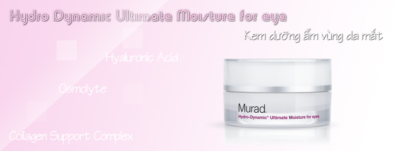 Kem dưỡng ẩm mắt Hydro Dynamic Ultimate Moisture for eye