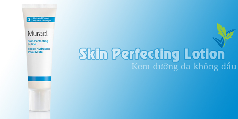 Kem dưỡng da không dầu Skin Perfecting Lotion