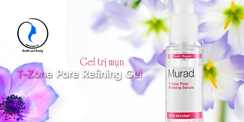 Gel trị mụn T-Zone Pore Refining Gel