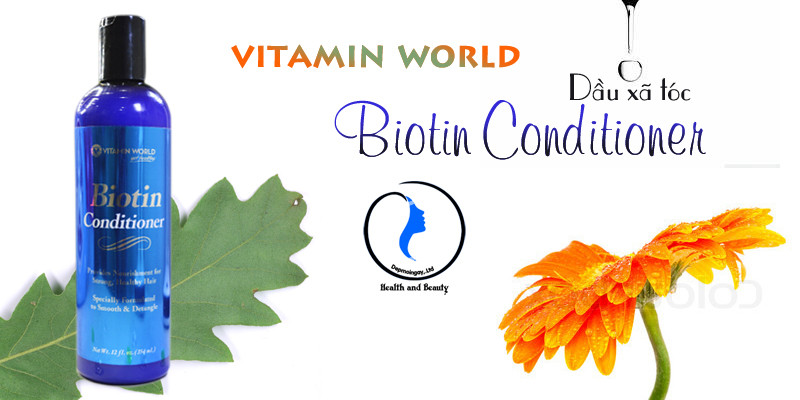 Dầu xả tóc Biotin Conditioner Vitamin World