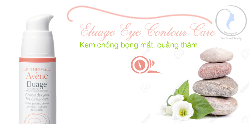 Kem chống bọng mắt, thâm quầng Eluage Eye Contour Care 15ml