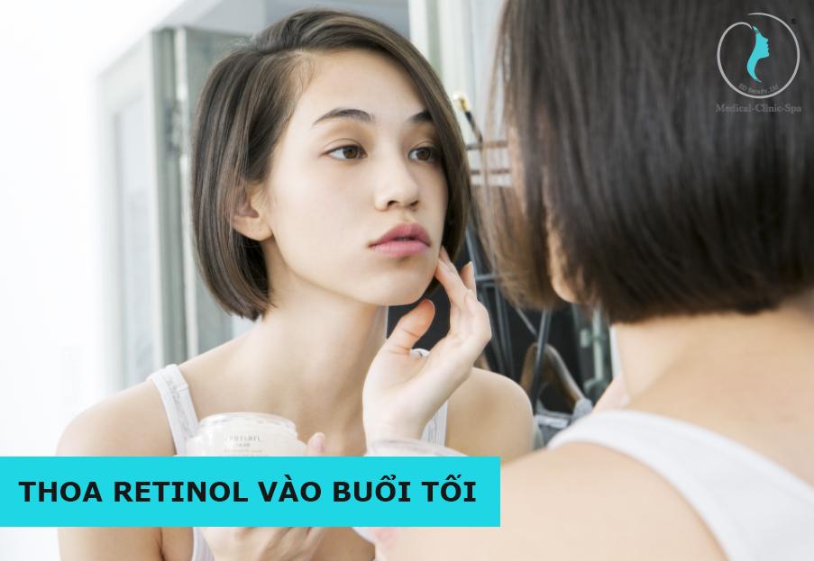 Thoa Retinol vào buổi tối