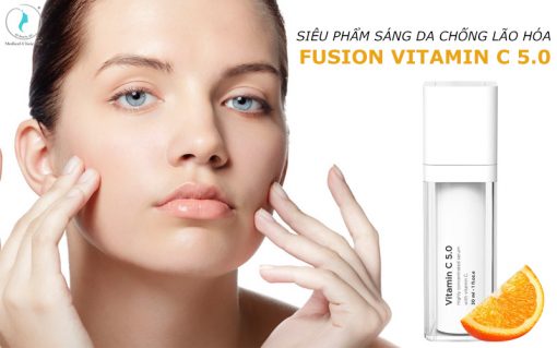 Siêu phẩm sáng da chống lão hóa Fusion Vitamin C 5.0
