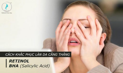 Cách khắc phục làn da căng thẳng với Retinol và BHA (Salicylic Acid)