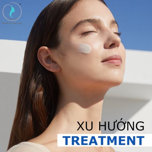 Xu hướng Treatment trong làm đẹp?