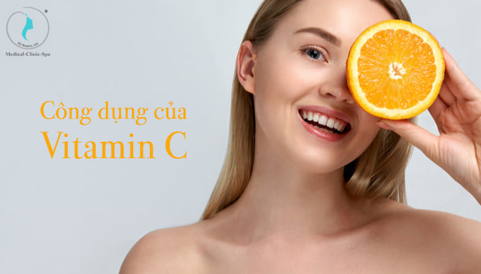 Công dụng của Vitamin C cho làn da của bạn