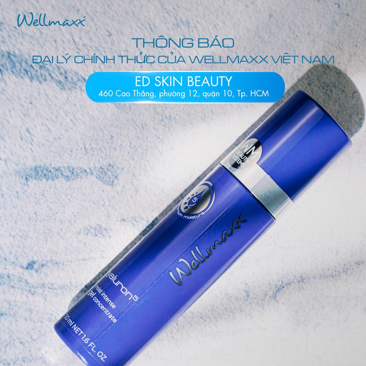 ED Beauty là đại lý chính thức của Wellmaxx Việt Nam