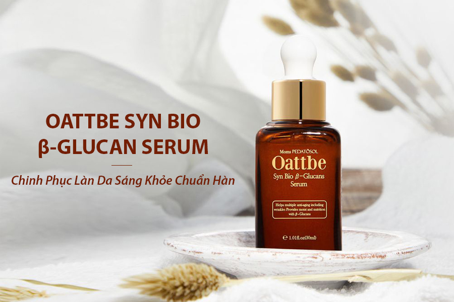 Oattbe Syn Bio β-Glucan Serum chinh phục làn da sáng khỏe chuẩn Hàn