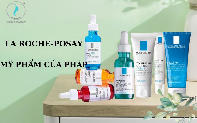 Bảng giá Mỹ phẩm La Roche Posay mới nhất